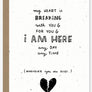 heart breaking sympathy love card